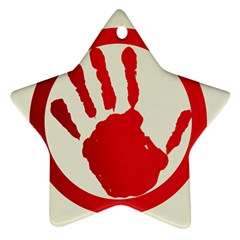 Bloody Handprint Stop Emob Sign Red Circle Star Ornament (two Sides) by Mariart