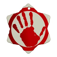 Bloody Handprint Stop Emob Sign Red Circle Ornament (snowflake) by Mariart