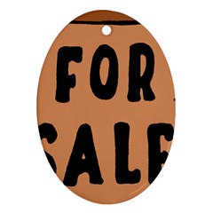 For Sale Sign Black Brown Oval Ornament (two Sides) by Mariart