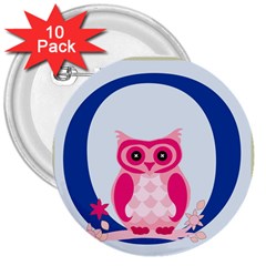 Alphabet Letter O With Owl Illustration Ideal For Teaching Kids 3  Buttons (10 Pack)  by Nexatart