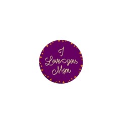 Happy Mothers Day Celebration I Love You Mom 1  Mini Magnets by Nexatart