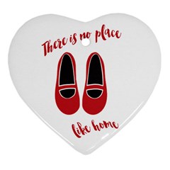 There Is No Place Like Home Ornament (heart) by Valentinaart