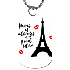 Paris Dog Tag (one Side) by Valentinaart