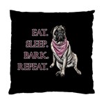 Eat, sleep, bark, repeat pug Standard Cushion Case (Two Sides) Back