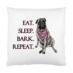 Eat, Sleep, Bark, Repeat Pug Standard Cushion Case (two Sides) by Valentinaart