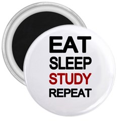 Eat Sleep Study Repeat 3  Magnets by Valentinaart