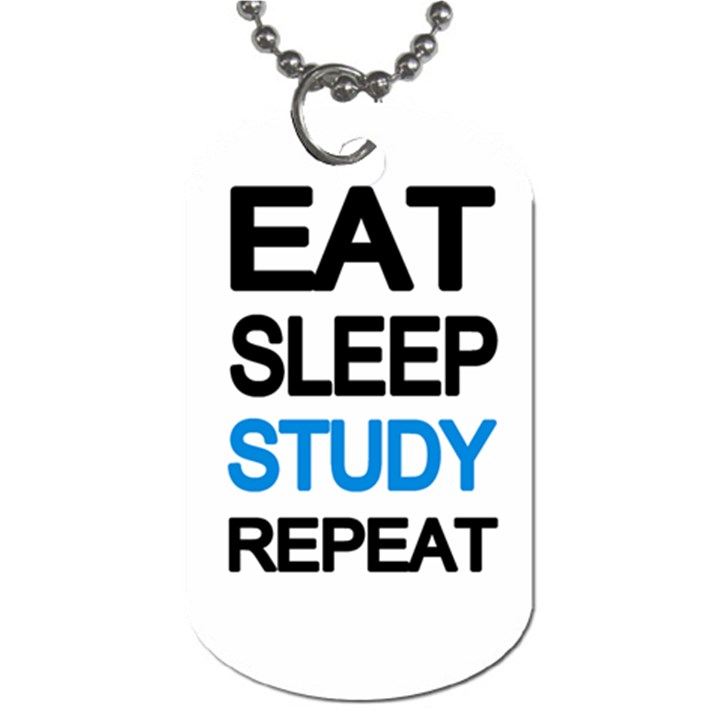 Eat sleep study repeat Dog Tag (Two Sides)