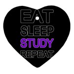 Eat sleep study repeat Heart Ornament (Two Sides) Back