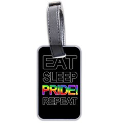Eat Sleep Pride Repeat Luggage Tags (two Sides) by Valentinaart