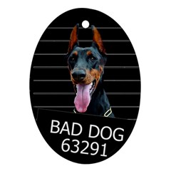 Bad Dog Oval Ornament (two Sides) by Valentinaart