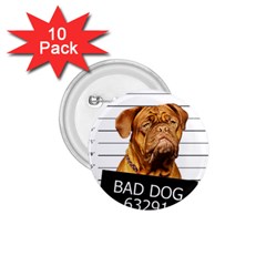 Bad Dog 1 75  Buttons (10 Pack) by Valentinaart