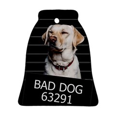 Bad dog Ornament (Bell)