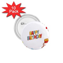 Happy Birthday 1 75  Buttons (10 Pack) by Mariart