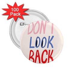 Don t Look Back Big Eye Pink Red Blue Sexy 2 25  Buttons (100 Pack)  by Mariart