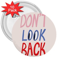 Don t Look Back Big Eye Pink Red Blue Sexy 3  Buttons (10 Pack)  by Mariart