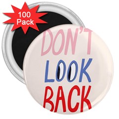 Don t Look Back Big Eye Pink Red Blue Sexy 3  Magnets (100 Pack)