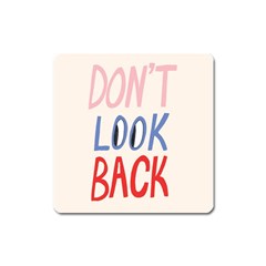 Don t Look Back Big Eye Pink Red Blue Sexy Square Magnet by Mariart