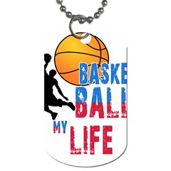 Basketball Is My Life Dog Tag (one Side) by Valentinaart