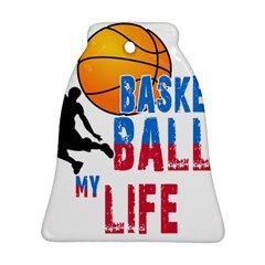 Basketball Is My Life Bell Ornament (two Sides) by Valentinaart