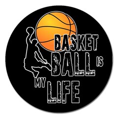 Basketball Is My Life Magnet 5  (round) by Valentinaart