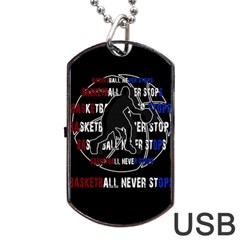 Basketball Never Stops Dog Tag Usb Flash (two Sides) by Valentinaart