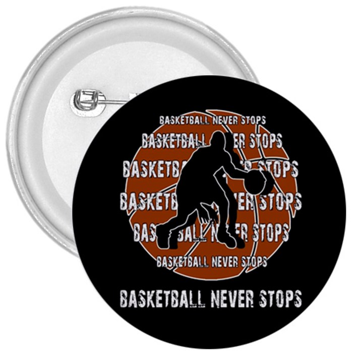 Basketball never stops 3  Buttons
