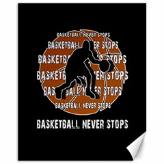 Basketball Never Stops Canvas 11  X 14   by Valentinaart