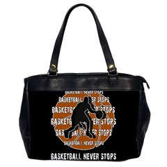 Basketball Never Stops Office Handbags (2 Sides)  by Valentinaart