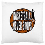 Basketball never stops Standard Flano Cushion Case (Two Sides) Back