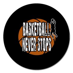 Basketball Never Stops Magnet 5  (round) by Valentinaart