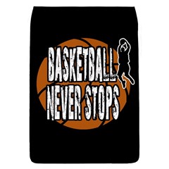 Basketball Never Stops Flap Covers (s)  by Valentinaart
