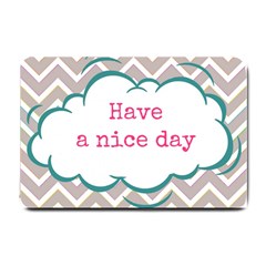 Have A Nice Day Small Doormat 