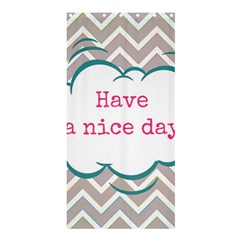 Have A Nice Day Shower Curtain 36  x 72  (Stall) 