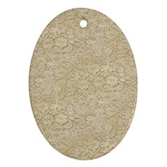 Old Floral Crochet Lace Pattern Beige Bleached Ornament (oval) by EDDArt