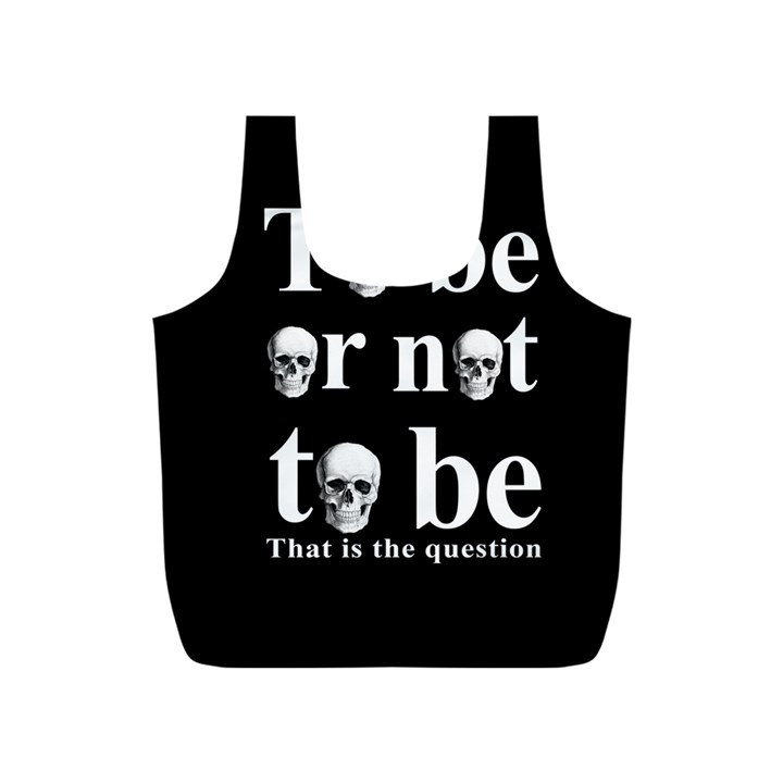 To be or not to be Full Print Recycle Bags (S) 