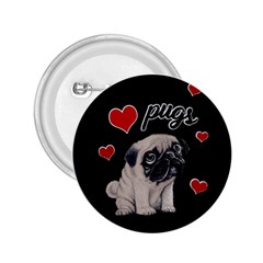 Love pugs 2.25  Buttons