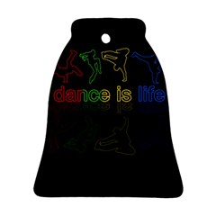 Dance Is Life Bell Ornament (two Sides) by Valentinaart