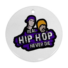 Real Hip Hop Never Die Ornament (round) by Valentinaart