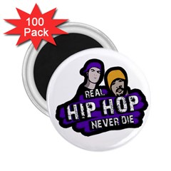 Real Hip Hop Never Die 2 25  Magnets (100 Pack) 