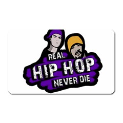 Real Hip Hop Never Die Magnet (rectangular) by Valentinaart