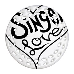Singer Love Sign Heart Round Filigree Ornament (two Sides) by Mariart