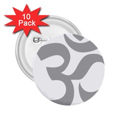 Hindu Om Symbol (light Gray) 2 25  Buttons (10 Pack)  by abbeyz71