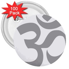 Hindu Om Symbol (light Gray) 3  Buttons (100 Pack)  by abbeyz71