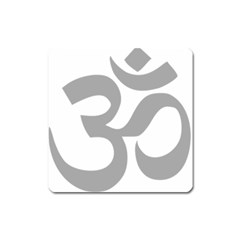 Hindu Om Symbol (light Gray) Square Magnet by abbeyz71