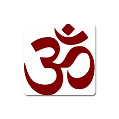 Hindu Om Symbol (dark Red) Square Magnet by abbeyz71