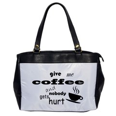 Give Me Coffee And Nobody Gets Hurt Office Handbags by Valentinaart