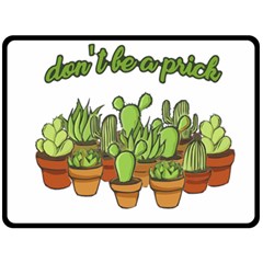 Cactus - Dont be a prick Fleece Blanket (Large) 