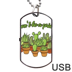 Cactus - Dont be a prick Dog Tag USB Flash (Two Sides)
