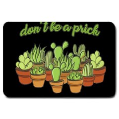 Cactus - Dont Be A Prick Large Doormat  by Valentinaart