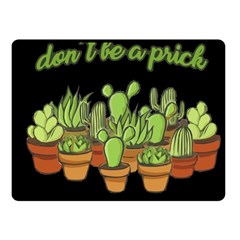 Cactus - Dont Be A Prick Fleece Blanket (small) by Valentinaart